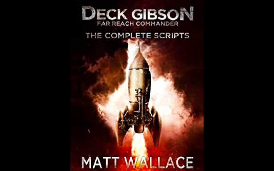 “Deck Gibson: Far Reach Commander,” Audio Drama