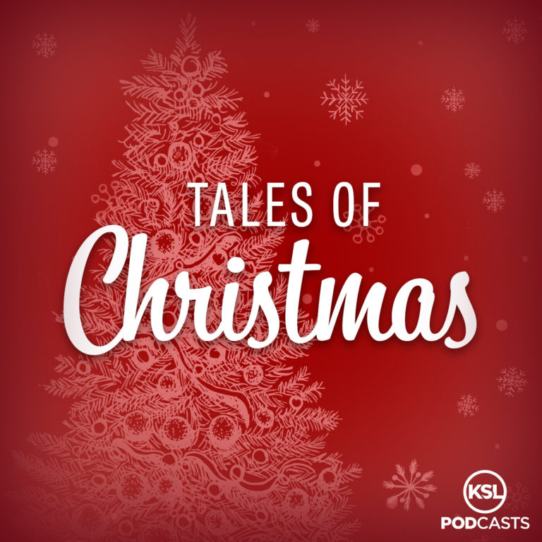 “Tales of Christmas” by KSL Podcasts