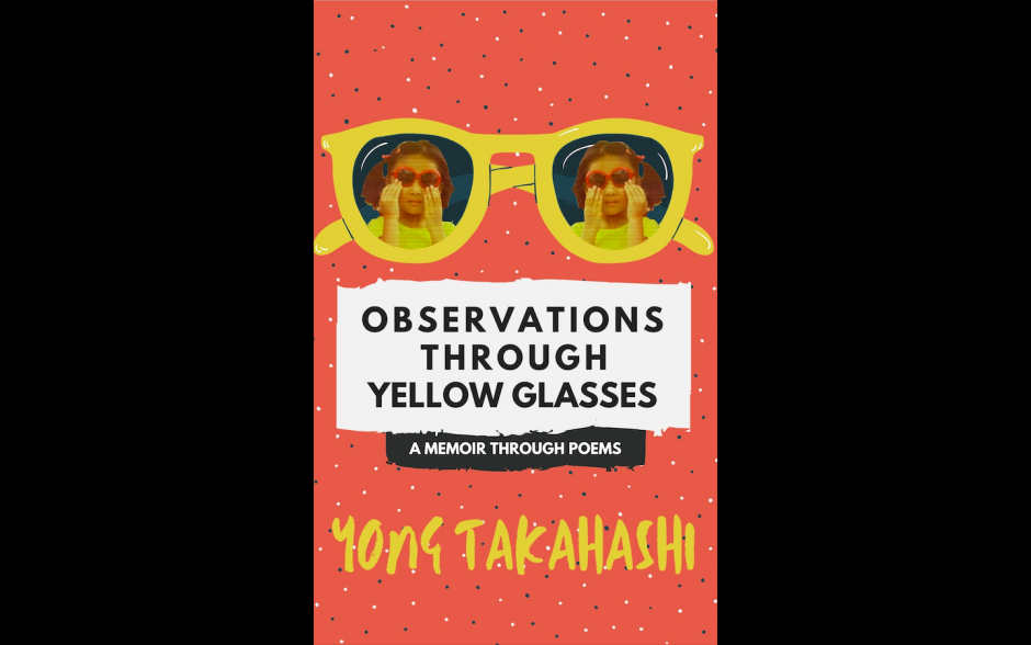 “Observations Through Yellow Glasses,”  Yong’s New Book!