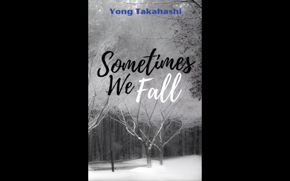 “Sometimes We Fall,” Yong’s New Book!