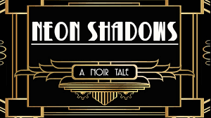 “Neon Shadows: A Noir Tale”
