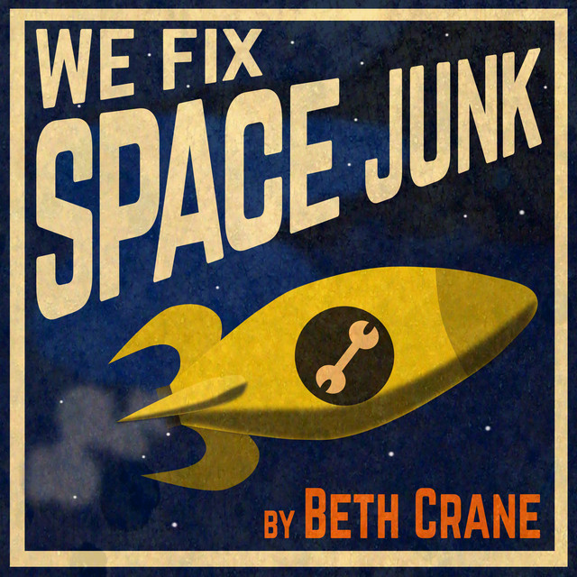 “We Fix Space Junk” by Battle Bird Productions